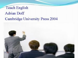 Teach English Adrian Doff Cambridge University Press 2004