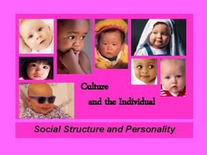 Culture and the Individual Social Structure and Personality