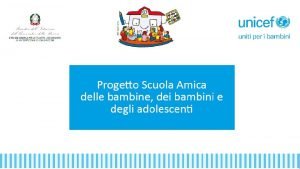 Il Programma si rivolge a tutte le Scuole