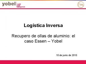 Logstica Inversa Recupero de ollas de aluminio el