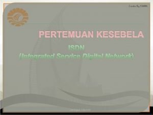 Arsitektur isdn Arsitektur isdn