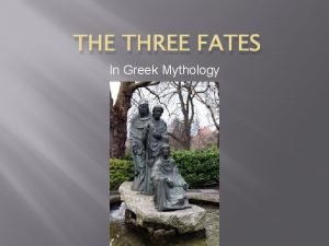 The fates greek mythology