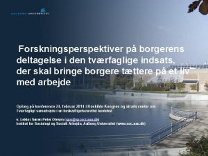 Forskningsperspektiver p borgerens deltagelse i den tvrfaglige indsats