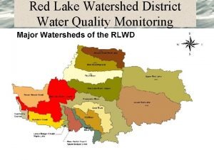 Red Lake Watershed District Water Quality Monitoring Water