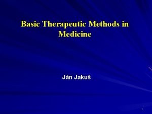 Basic Therapeutic Methods in Medicine Jn Jaku 1