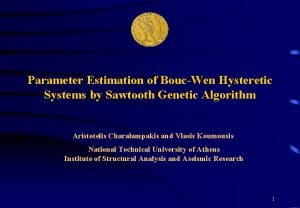 Parameter Estimation of BoucWen Hysteretic Systems by Sawtooth