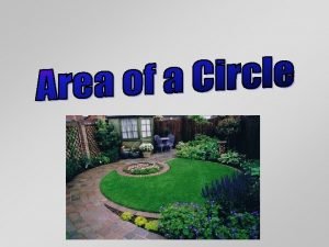 What is the formula of the area of a circle
