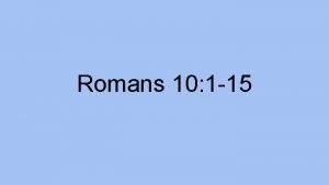 Romans 10 11 13