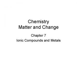 Chemistry matter and change chapter 7