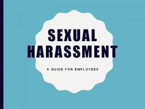 Sexual harassment objectives