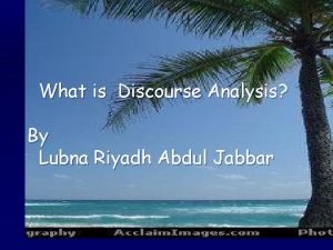 What is discourse analysis