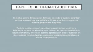 Objetivos de los papeles de trabajo