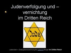 Judenverfolgung und vernichtung im Dritten Reich Judenstern Zwangskennzeichnung