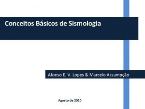 Conceitos Bsicos de Sismologia Afonso E V Lopes