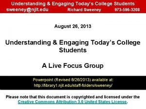Understanding Engaging Todays College Students sweeneynjit edu Richard