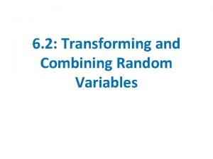 Combining random variables