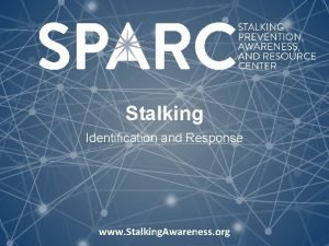 Slii framework stalking