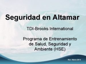 Seguridad en Altamar TDIBrooks International Programa de Entrenamiento