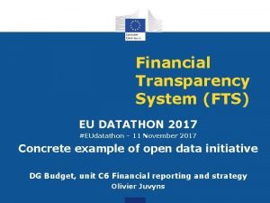 Financial Transparency System FTS EU DATATHON 2017 EUdatathon