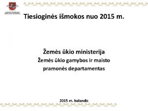 Tiesiogins imokos nuo 2015 m ems kio ministerija