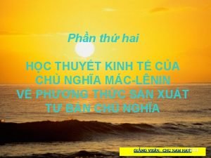 Phn th hai HC THUYT KINH T CA