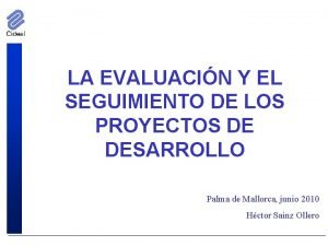 LA EVALUACIN Y EL SEGUIMIENTO DE LOS PROYECTOS