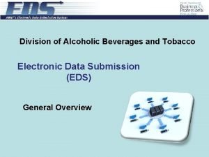 Division of alcoholic beverages and tobacco