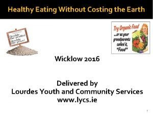 Healthy Eating Without Costing the Earth Wicklow 2016