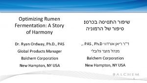 Optimizing Rumen Fermentation A Story of Harmony Dr