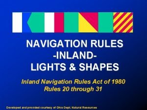 NAVIGATION RULES INLANDLIGHTS SHAPES Inland Navigation Rules Act