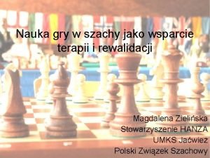 Magdalena zielińska grajmy w szachy