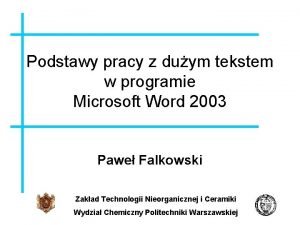 Podstawy pracy z duym tekstem w programie Microsoft