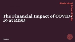 The Financial Impact of COVID 19 at RISD