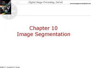 Digital Image Processing 2 nd ed www imageprocessingbook