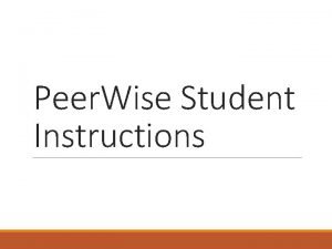 Peerwise registration