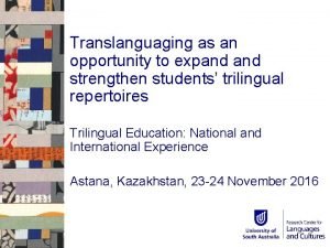 Translanguaging as an opportunity to expand strengthen students