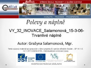 Polevy a npln VY32INOVACESalamonov15 3 06 Trvanliv npln