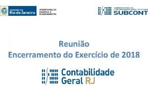 Reunio Encerramento do Exerccio de 2018 Alterao no