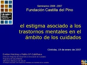 Seminarios 2006 2007 Fundacin Castilla del Pino el