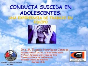 CONDUCTA SUICIDA EN ADOLESCENTES UNA EXPERIENCIA DE TRABAJO