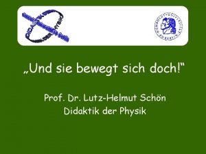 Und sie bewegt sich doch Prof Dr LutzHelmut