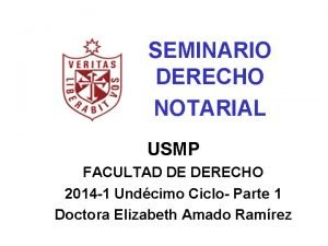 SEMINARIO DERECHO NOTARIAL USMP FACULTAD DE DERECHO 2014