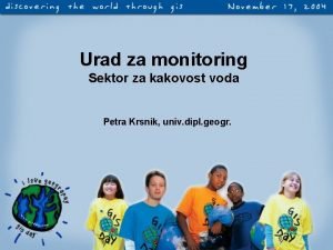 Urad za monitoring Sektor za kakovost voda Petra