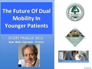 The Future Of Dual Mobility In Younger Patients