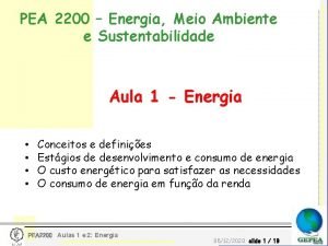 PEA 2200 Energia Meio Ambiente e Sustentabilidade Aula