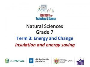 Insulation and energy saving grade 7
