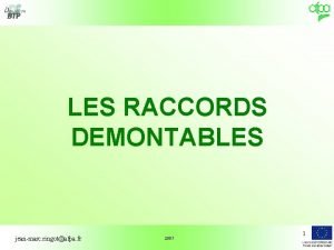 LES RACCORDS DEMONTABLES jeanmarc ringotafpa fr 2007 1