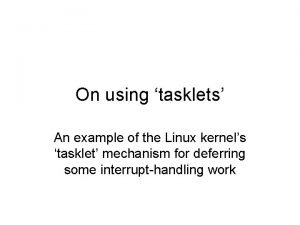 Linux tasklet example