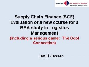 Supply Chain Finance SCF Evaluation of a new