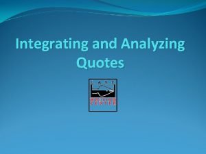 Analyzing a quote Analyzing a quote